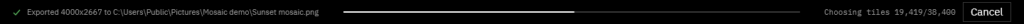 The status strip during a run: a message on the left, a progress bar in the middle, Choosing tiles 19,388 of 38,400, and a Cancel button.